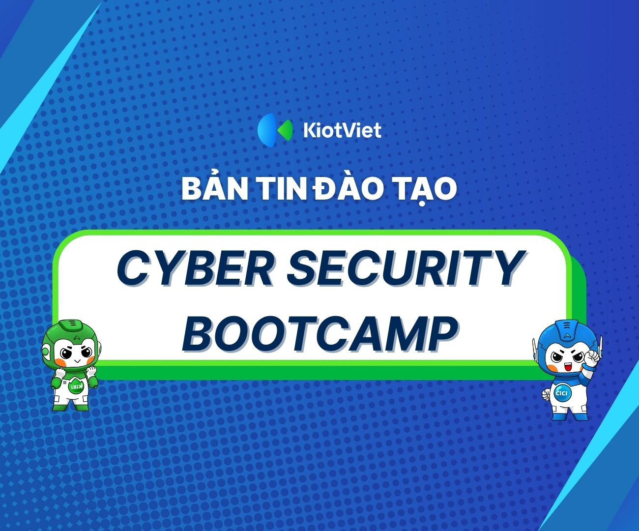 KIOTVIET – CYBER SECURITY BOOTCAMP