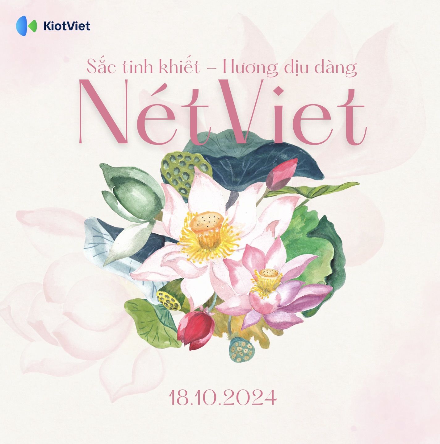 🪷 NÉTVIET 2024 | SẮC TINH KHIẾT – HƯƠNG DỊU DÀNG 🪷